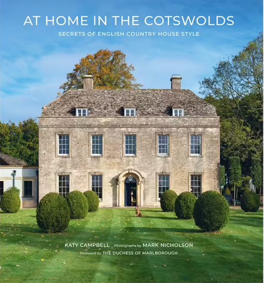 At Home in the Cotswolds, Katy Campbell & Mark Nicholson (Photographer)